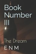 Book Number III: The Dream (en Inglés)