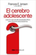 El Cerebro Adolescente (Bolsillo) - Amy Ellis Nutt - Rba Bolsillo