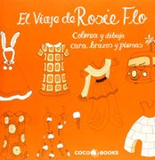 Viaje De Rosie Flo. Colorea Y Dibuja