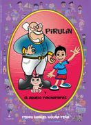 PIRULIN Y EL ABUELO PINCHAPAPAS (en Castellano)