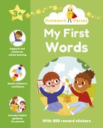 Homework Heroes: My First Words. With 200 Reward Stickers