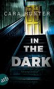 In the Dark - Keiner Weiß, wer sie Sind: Kriminalroman (Detective Inspector Fawley Ermittelt, Band 2) (in German)