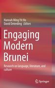 Engaging Modern Brunei: Research on Language, Literature, and Culture (en Inglés)