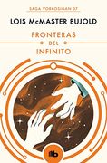 Fronteras del Infinito (Las Aventuras de Miles Vorkosigan 7)