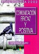 Comunicacion Eficaz y Positiva (in Spanish)