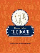 the hour,a cocktail manifesto (en Inglés)