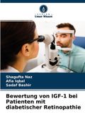Bewertung von IGF-1 bei Patienten mit diabetischer Retinopathie (en Alemán)