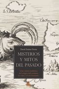 Misterios y Mitos del Pasado