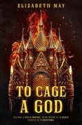 To Cage a god (en Inglés)