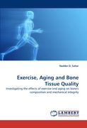 exercise, aging and bone tissue quality (en Inglés)