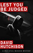 Lest you be Judged (Dci Steel Mysteries) (en Inglés)