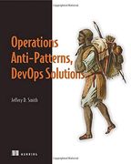 Operations Anti-Patterns, Devops Solutions 