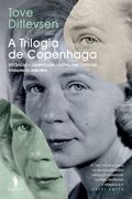 A Trilogia de Copenhaga - Infância; Juventude; Relações Tóxicas (en Portugués)