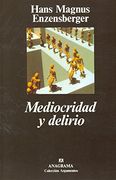 mediocridad y delirio
