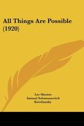 all things are possible (1920) (en Inglés)