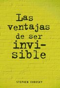 Las Ventajas de ser Invisible - Chbosky Stephen - Aguilar