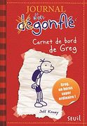 Carnet de Bord de Greg Heffley (Journal d'un Degonfle) (French Edition)