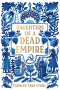 Daughters of a Dead Empire (en Inglés)