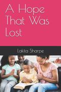 A Hope That Was Lost
