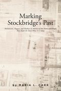 Marking Stockbridge's Past (en Inglés)