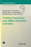 K-Schur Functions and Affine Schubert Calculus