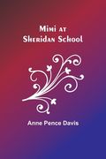 Mimi at Sheridan School (en Inglés)