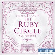 The Ruby Circle (1). All Unsere Lügen, Audio-Cd, mp3 (en Alemán)