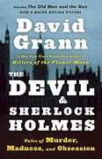 The Devil and Sherlock Holmes: Tales of Murder, Madness, and Obsession (en Inglés)