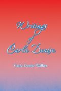 Writings of Carla Denise (en Inglés)