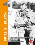 Motorlegenden - Fritz b. Busch Legendäre Automobilgeschichten - von Enten und Geschrubbten Flundern (en Alemán)