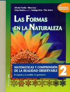 Las formas en la Naturaleza: Matemáticas y comprensión de la realidad observable 2. El espacio y su medida. La geometría (Ciudad de las Ciencias)