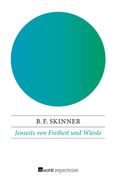 Jenseits von Freiheit und Würde (en Alemán)