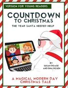 Countdown to Christmas: The Year Santa Needed Help!: Version for Young Readers (en Inglés)