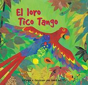 El Loro Tico Tango