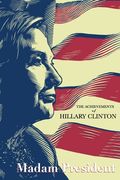 The Achievements of Hillary Clinton (en Inglés)