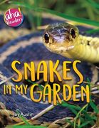 Snakes in My Garden (en Inglés)