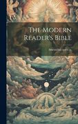 The Modern Reader's Bible (en Inglés)