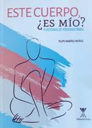 Este Cuerpo,¿ Es Mío? 9 Historias de Personas Trans