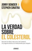 Verdad Sobre El Colesterol, La