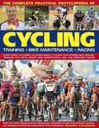 The Complete Practical Encyclopedia of Cycling (en Inglés)
