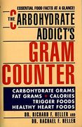The Carbohydrate Addict's Gram Counter (Signet) 
