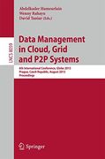 Data Management in Cloud, Grid and p2p Systems: 6th International Conference, Globe 2013, Prague, Czech Republic, August 28-29, 2013, Proceedings. Applications, Incl. Internet (en Inglés)