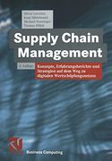 Supply Chain Management: Konzepte, Erfahrungsberichte und Strategien auf dem weg zu Digitalen Wertschöpfungsnetzen (en Alemán)