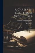 A Career in California Viticulture: Oral History Transcript