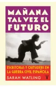 MAÑANA TAL VEZ EL FUTURO