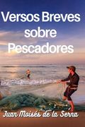 Versos Breves Sobre Pescadores