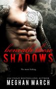 Beneath These Shadows: Volume 6