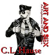 Art And Sex - An Exploration Of Gay Erotica (en Inglés)