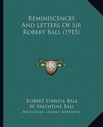 reminiscences and letters of sir robert ball (1915)
