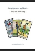 The Cigarettes and Fry's: Boy and Scouting